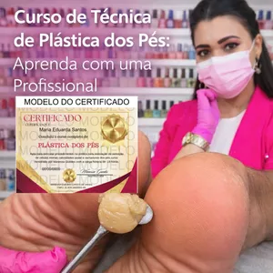 Curso de Técnica de Plástica dos Pés: Aprenda com uma Profissional