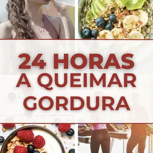 Imagem de capa para o Ebook 24 HORAS A QUEIMAR GORDURA