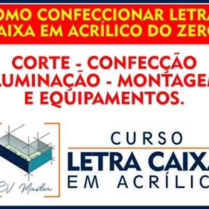 Curso CURSO CONFECÇÃO DE LETRAS CAIXA EM ACRÍLICO
