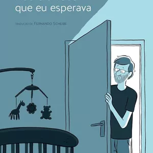 Imagem de capa para o Curso online Não Era Você que Eu Esperava, de Fabien Toulmé