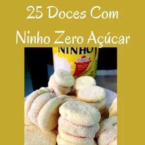 Imagem de capa para o Ebook 25 Doces Zero Açúcar Com Ninho 