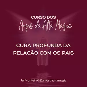 Imagem do curso Cura Profunda da Relação com os Pais