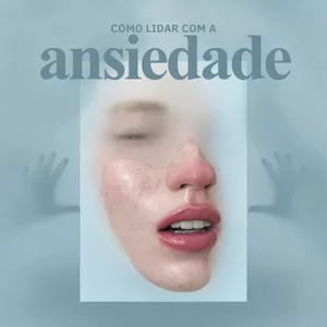 Imagem de capa para o Ebook COMO LIDAR COM A ANSIEDADE 