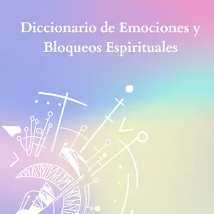 Imagen de portada para Ebook Diccionario de Emociones y Bloqueos Espirituales
