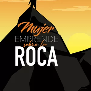 Imagen de portada para Ebook Mujer emprende sobre la Roca