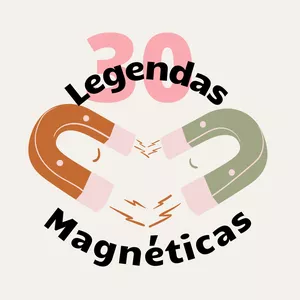 Imagem de capa para o Ebook 30 Legendas Magnéticas (B)