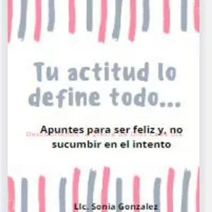 Imagen de portada para Ebook Tu Actitud lo define todo