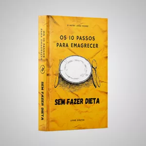 Imagem de capa para o Curso online Livro Digital + Audiobook Os 10 Passos Para Emagrecer Sem Fazer Dieta