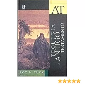 Imagem de capa para o Ebook TEOLOGIA-DO-ANTIGO-TESTAMENTO-ROY-B. ZUCK