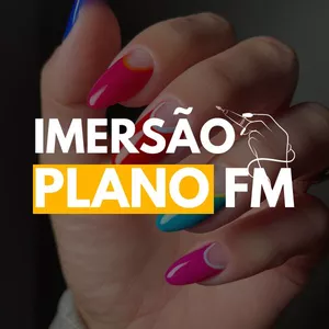 Imagem de capa para o Evento online Imersão Plano FM