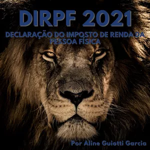 Imagem de capa para o Ebook DIRPF 2021 - PASSO A PASSO