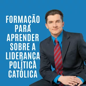 Imagem do curso APRENDER SOBRE AJUDAR A AUMENTAR AS LIDERANÇAS CATÓLICAS NA POLÍTICA