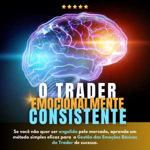 Imagem de capa para o Ebook O TRADER EMOCIONALMENTE CONSISTENTE 