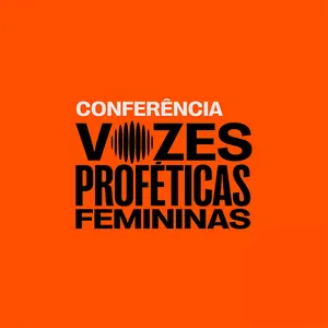 Imagem de capa para o Curso online Conferência Vozes Proféticas Femininas | Fábio Coelho