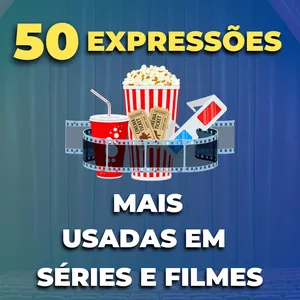 Imagem de capa para o Ebook 50 Expressões Mais Usadas em Séries e Filmes
