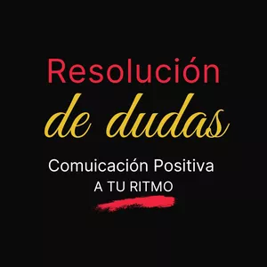 Imagen de portada para Curso online Resolución de dudas Comunicación Positiva A TU RITMO