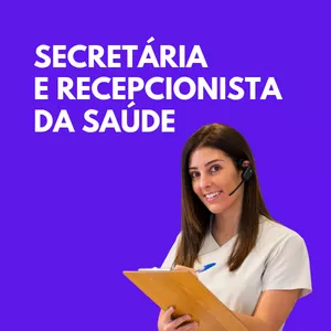 Imagem de Secretária e Recepcionista da Saúde - Treinamento Profissional criado por Professor Bim na hotmart