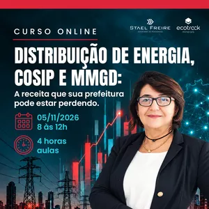 CURSO:DISTRIBUIÇÃO DE ENERGIA, COSIP/CIP, SISTEMAS DE MONITORAMENTO DE LOGRADOUROS PÚBLICOS E MMGD: A RECEITA QUE SUA PREFEITURA PODE ESTAR PERDENDO.