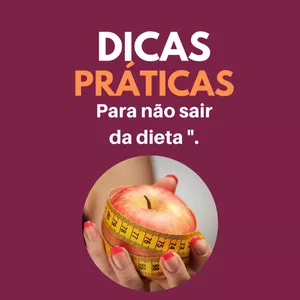 Imagem de capa para o Ebook "Dicas práticas para não sair da dieta ".