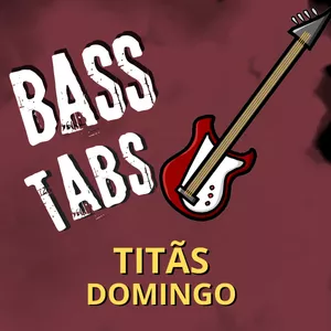 Imagem de capa para o Ebook "Domingo" – Titãs – Tablatura de Contrabaixo
