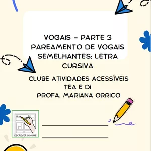 Imagem de capa para o Ebook Vogais Parte 03 - Pareamento de Vogais Semelhantes (Letra Cursiva) 12 páginas