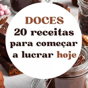 Imagem de capa para o Ebook Doces: 20 Receitas pra Começar a Lucrar Hoje