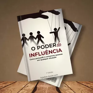 Imagem de capa para o Ebook O poder da influência - Como persuadir e convencer pessoas em qualquer situação