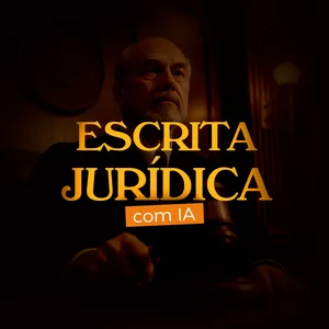 Imagem de capa para o Curso online Escrita Jurídica com IA 