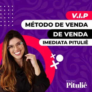 Imagem de capa para o Curso online MÉTODO DE VENDA IMEDIATA PITULIÊ - MÉTODO VIP