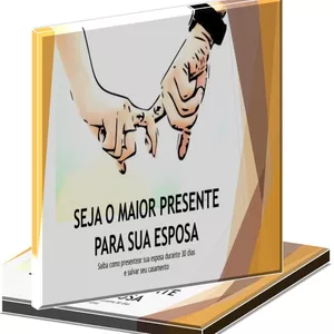 Imagem de capa para o Ebook SEJA O MAIOR PRESENTE PARA SUA ESPOSA