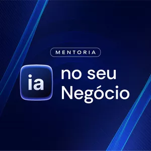 Imagem de capa para o Curso online Mentoria IA no seu Negócio