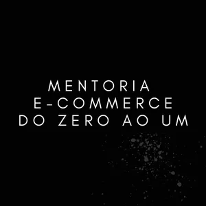 Imagem de capa para o Serviço online Mentoria Ecommerce do 0 ao1