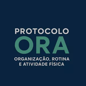 Imagem de capa para o Curso online Protocolo ORA - Organização, Rotina e Atividade