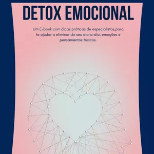 Imagem de capa para o Ebook "Liberte-se do Estresse: Um Ebook para o Detox Emocional"