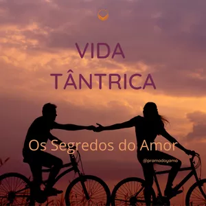 Imagem de capa para o Curso online Vida Tântrica - Os Segredos do Amor