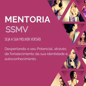 Imagem principal do produto Mentoria SSMV -  Seja a Sua Melhor Versão