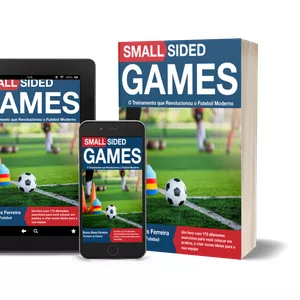 Imagem de capa para o Ebook Small Sided Games - O Treinamento que Revolucionou o Futebol Moderno 
