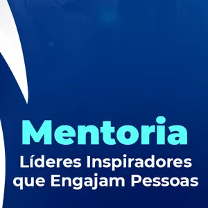 Imagem de capa para o Curso online LÍDERES INSPIRADORES QUE ENGAJAM PESSOAS