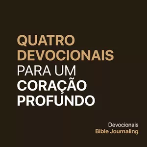 Imagem de capa para o Ebook Quatro Devocionais para um Coração Profundo - Bible Journaling