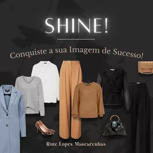 Imagem de capa para o Curso online SHINE! - Conquiste a sua Imagem de Sucesso.