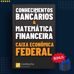 Imagem de capa para o Ebook Apostila Conhecimentos Bancários + Matemática Financeira - Caixa Econômica Federal