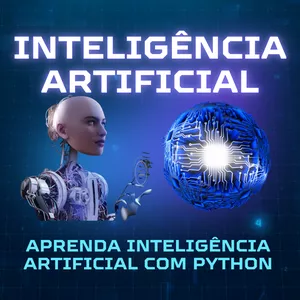 Imagem de capa para o Curso online INTELIGÊNCIA ARTIFICIAL com Python - Curso completo de IA