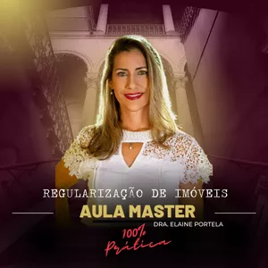 Imagem de capa para o Curso online Master Aula - Regularização de Imóveis na Prática 