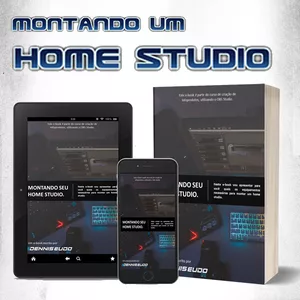 Imagem de capa para o Ebook E-Book - Como montar um Home Studio (Estúdio em Casa)