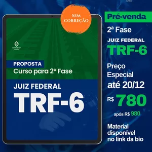 Imagem do curso TRF 6 | Reta Final para 2ª Fase - SEM CORREÇÃO