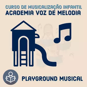 Imagem de capa para o Curso online Playground Musical - Curso de Musicalização Nível 1