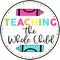 Teaching the Whole Child