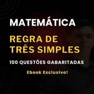 Imagem de capa para o Ebook Ebook Regra de Três Simples para Concursos