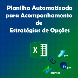 Planilha Automatizada para Acompanhamento e Gerenciamento de Estratégias de Opções