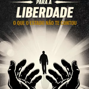Imagem de capa para o Ebook Dispertar Para a Liberdade Oque o Estado Não Te Contou 